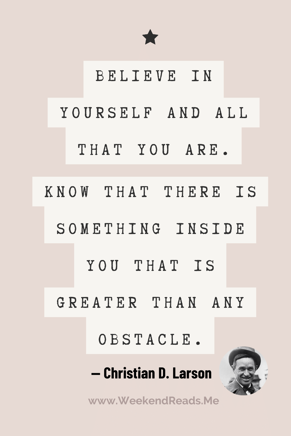 Believe_in_yourself_and_all_that_you_are - The Paris Post Quote: Believe in yourself and all that you are. Know that there is something inside you that is greater than any obstacle.