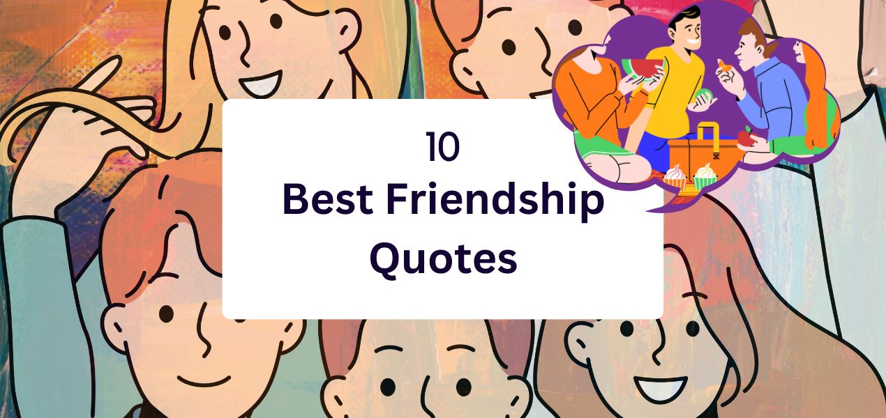 Best_Friendship_Quotes - The Paris Post 10 Best Friendship Quotes